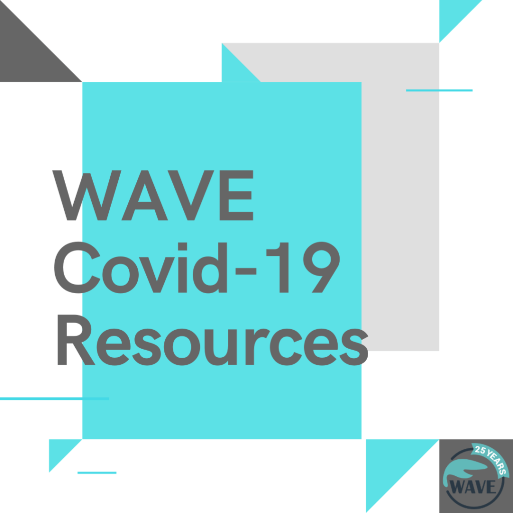 WAVE Covid 19 Resources